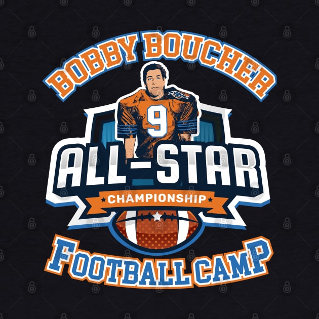 Bobby Boucher All-Star Championship Football Camp by Alema Art